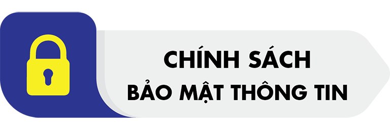 Chính sách bảo mật thông tin khách hàng