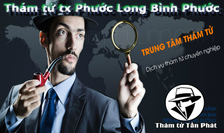 Dịch vụ thám tử tại Bình Phước