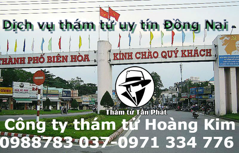 Dịch vụ thám tử tại Đồng Nai