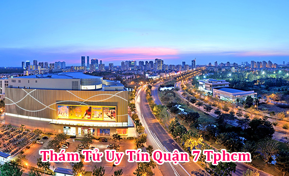 Thám tử uy tín tại Quận 7 TPHCM