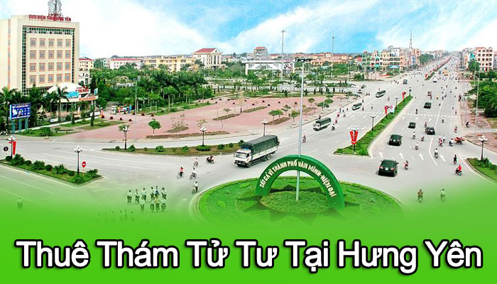 Thuê thám tử tư tại Hưng Yên