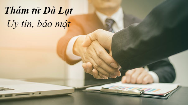 Công ty thám tử tốt nhất TP Đà Lạt